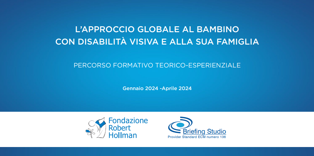 L'approccio globale al bambino con disabilità visiva e alla sua famiglia
